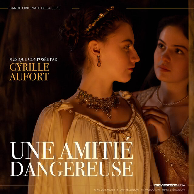 Une amitié dangereuse (Bande originale de la serie)