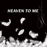 Heaven to Me