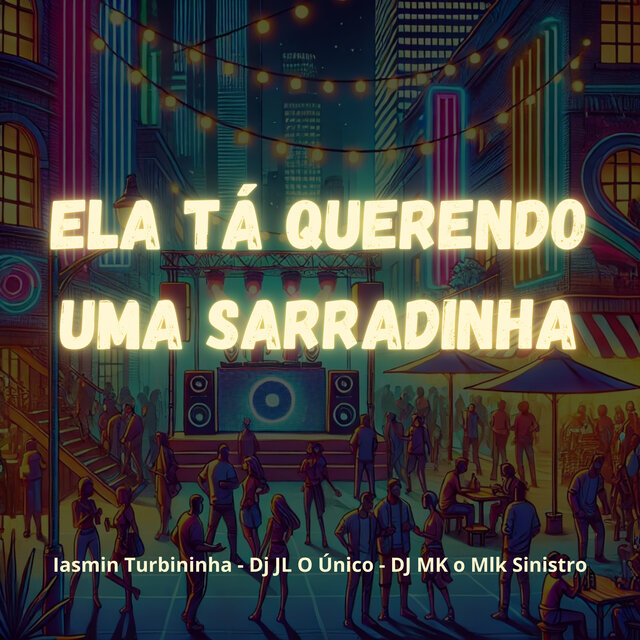 Ela Tá Querendo uma Sarradinha