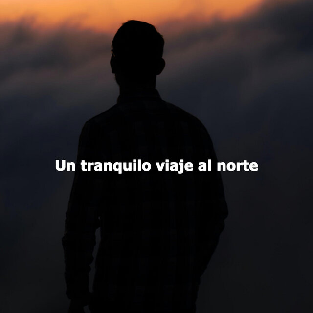 Un tranquilo viaje al norte