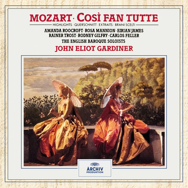 Mozart, W.A.:Cosi fan tutte K.588 - Highlights