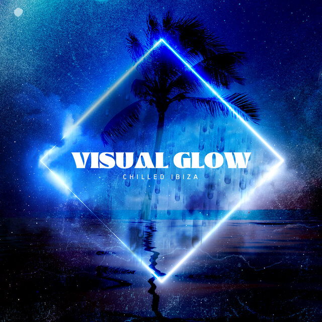 Visual Glow