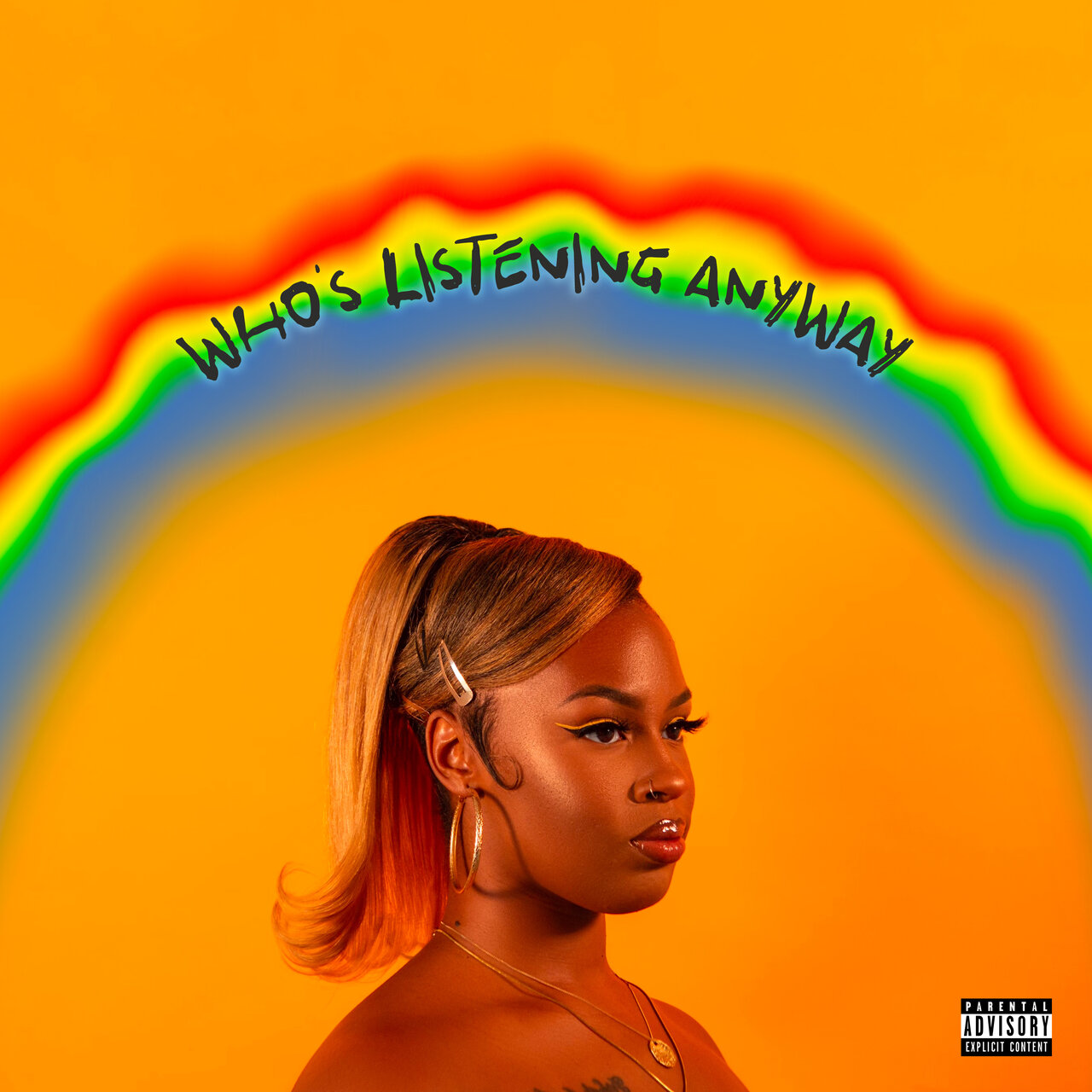 Listen Anyway Who's Listening Anyway? by Zyah Belle on TIDAL