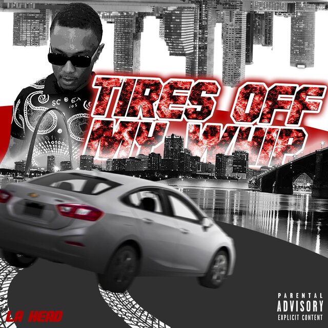Tires Off My Whip