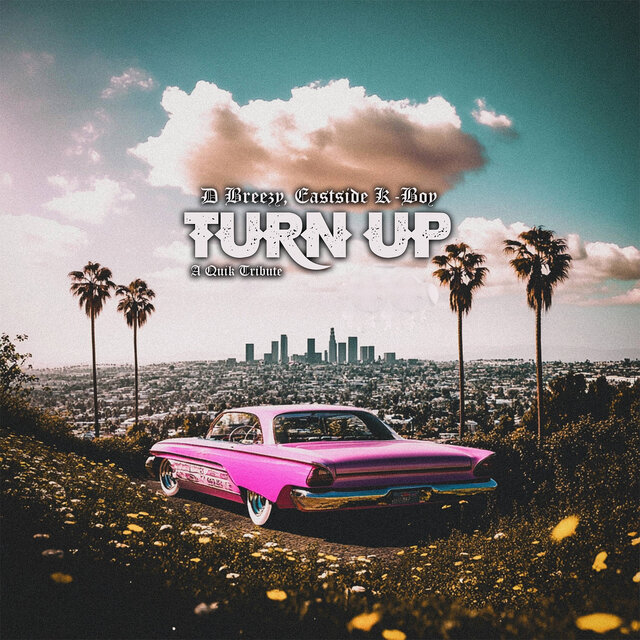 Turn up (A Quik Tribute)