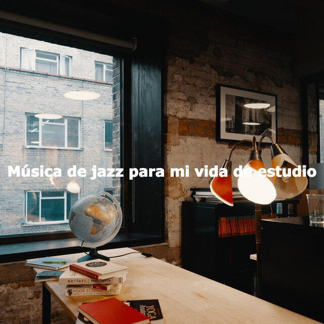 Música de jazz para mi vida de estudio