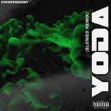 Yoda (Slowed Remix)