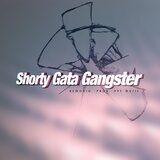 Shorty Gata Gangster