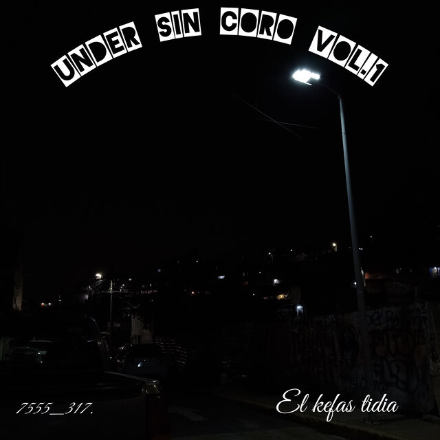 Under Sin Coro, Vol. 1