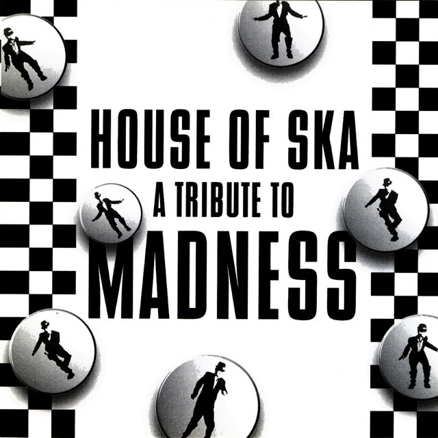 House Of Ska - A Tribute To Madness
