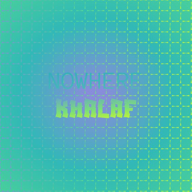Nowhere Khalaf