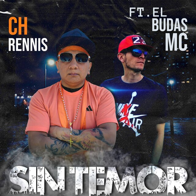 Sin temor (feat. Ch rennis)