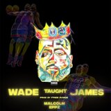 Wade Taught James 76 Ville Mix (Instrumental)