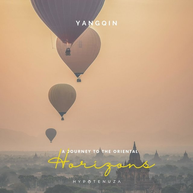 Yangqin (A Journey To The Oriental Horizons)