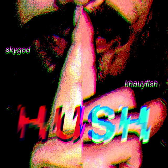 HUSH