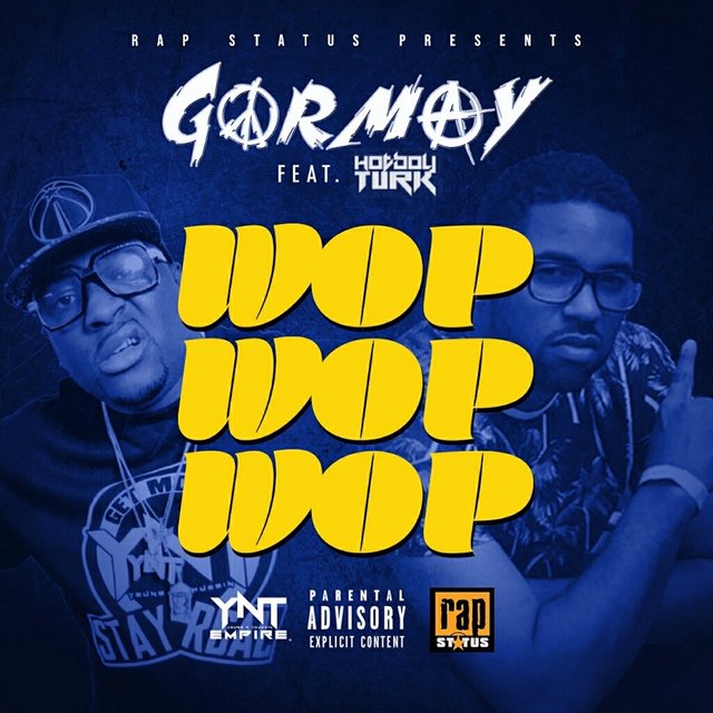 Wop Wop Wop (feat. Hot Boy Turk)