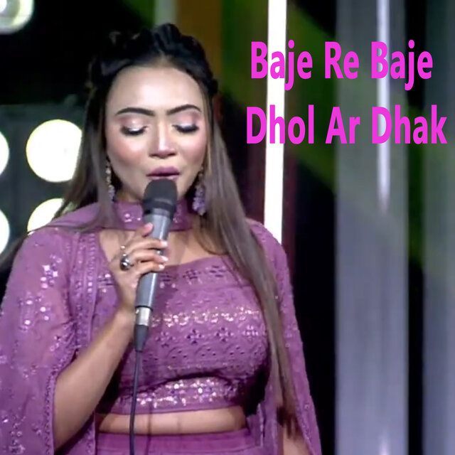 Baje Re Baje Dhol Ar Dhak