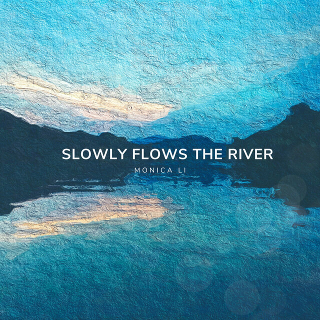 Slowly Flows The River