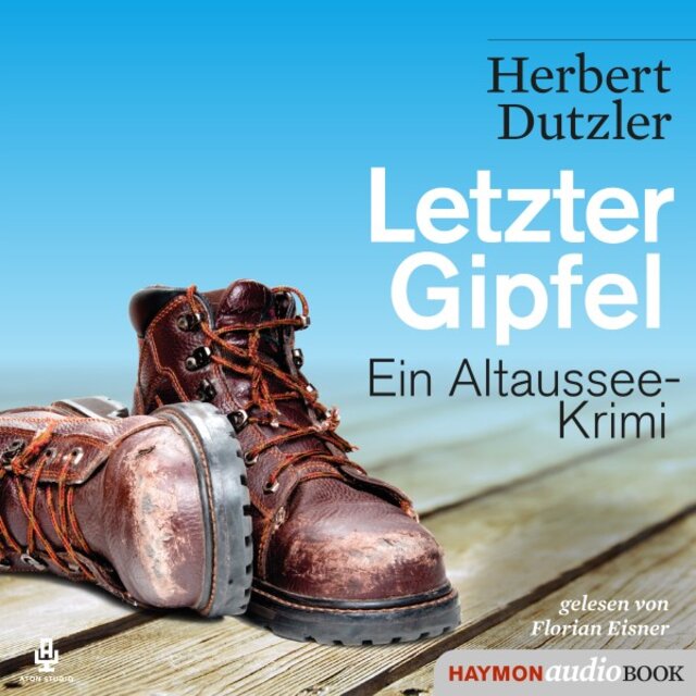 Letzter Gipfel (Ein Altaussee-Krimi)