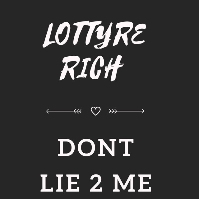 Don't Lie 2 Me