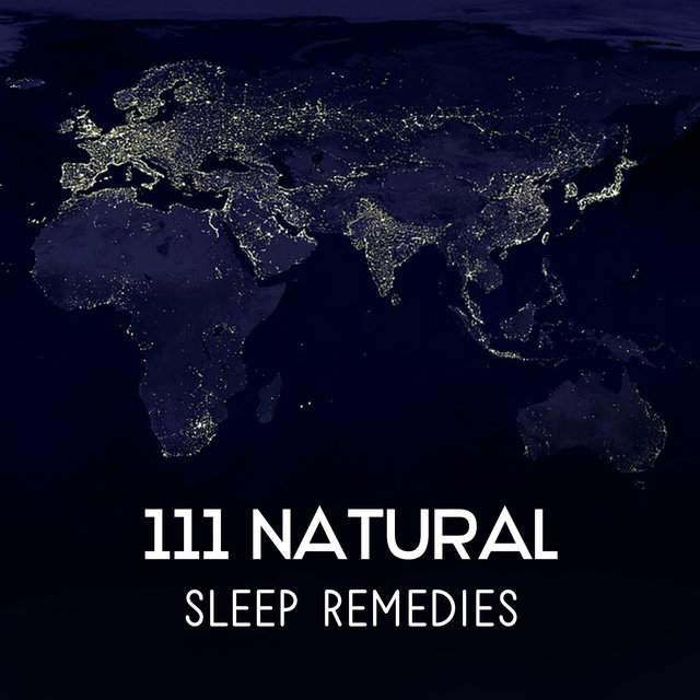 111 Natural Sleep Remedies – Hypnosis for Deep Slumber, Bedtime Rituals, Inner Peace and Mental Health, Dreaming, Serenity Music Relaxation