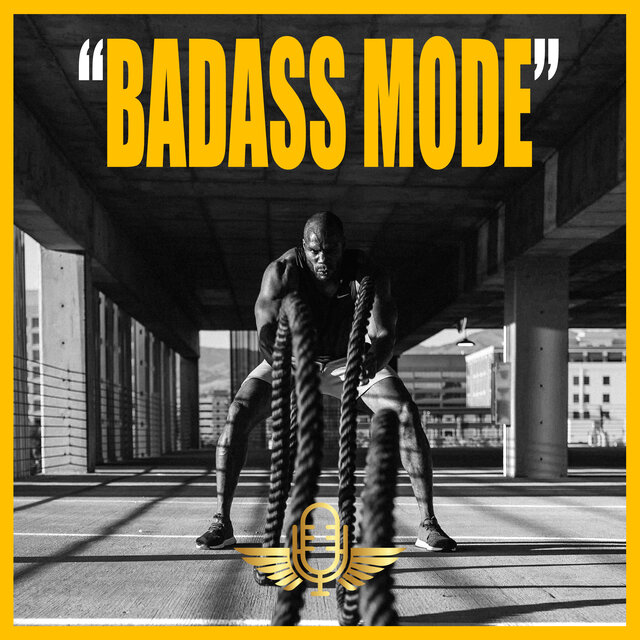 BADASS MODE