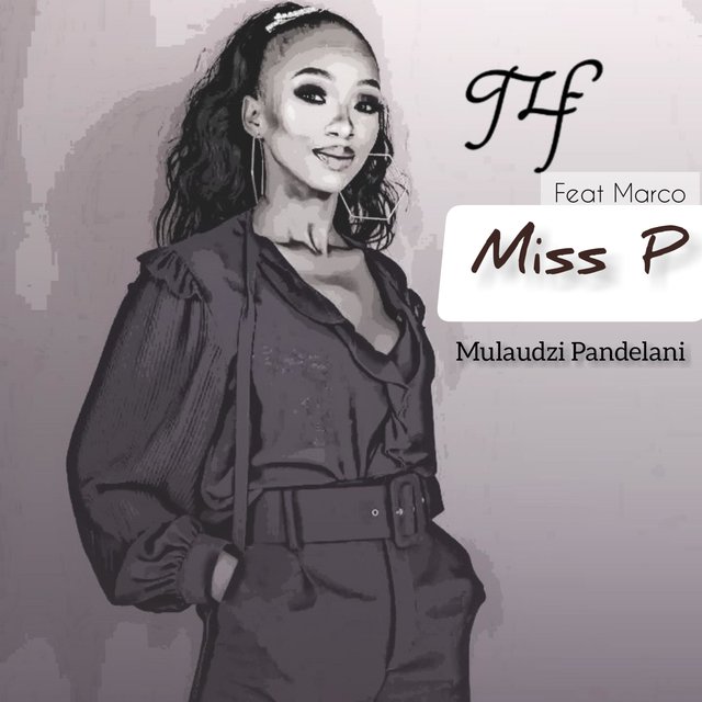Miss P (Pandelani) (feat. MarcoDT_Za)