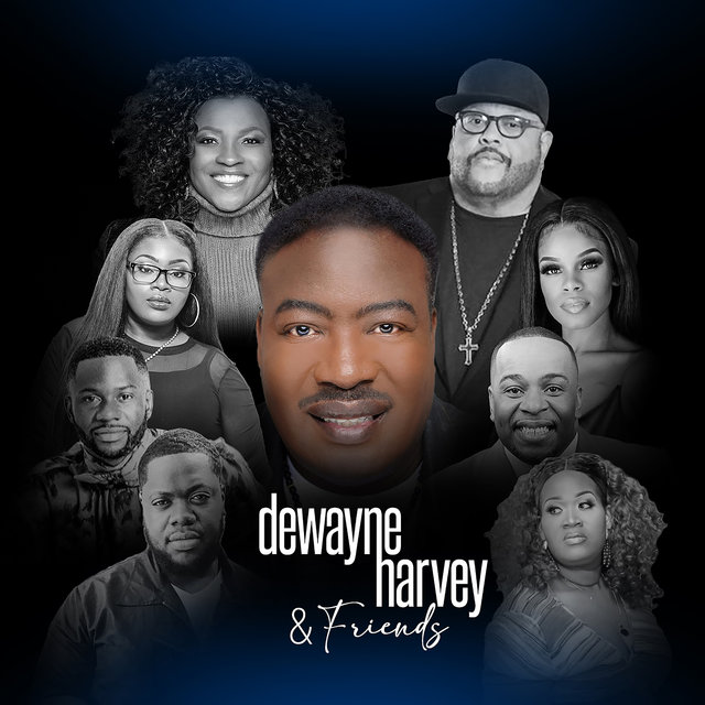 DeWayne Harvey & Friends