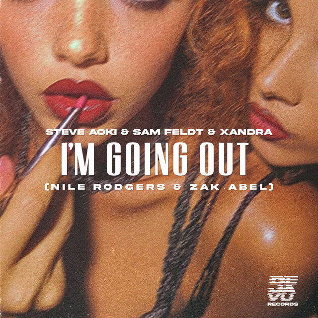 I'm Going Out (feat. Nile Rodgers, Zak Abel)