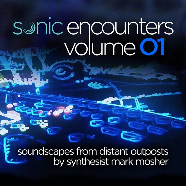 Sonic Encounters Volume 01