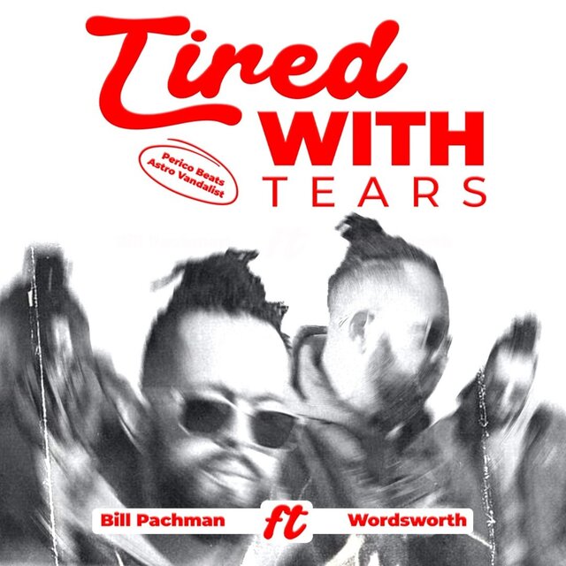 Tired with tears (feat. Wordsworth & Astro Vandalist)