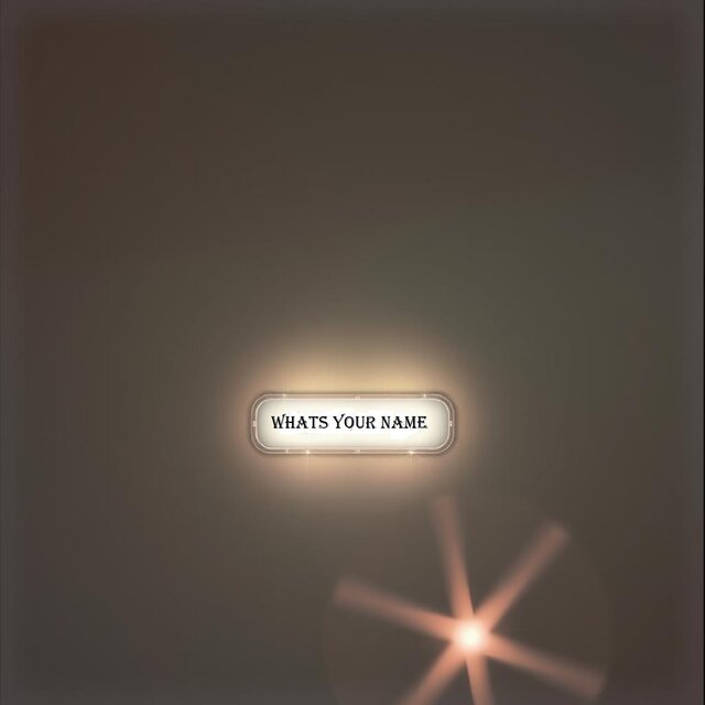 whats your name