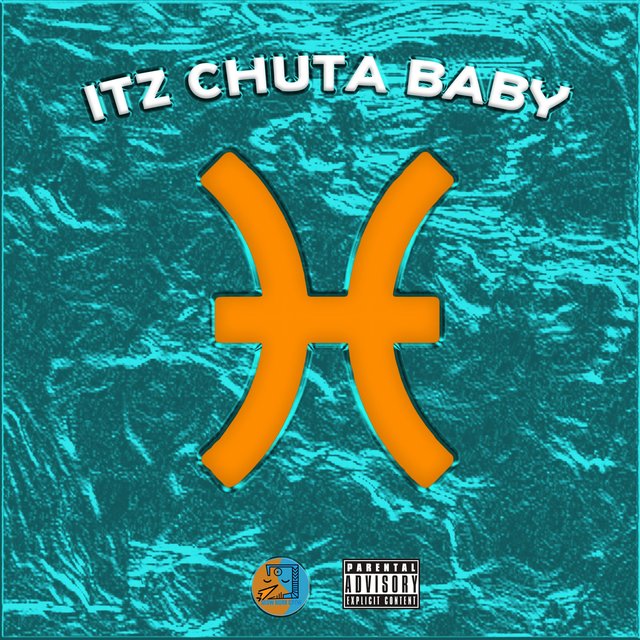 ITZ CHUTA BABY