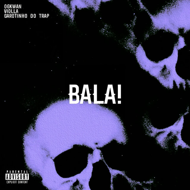 Bala!
