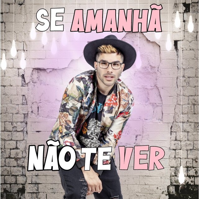 Se Amanhã Não Te Ver