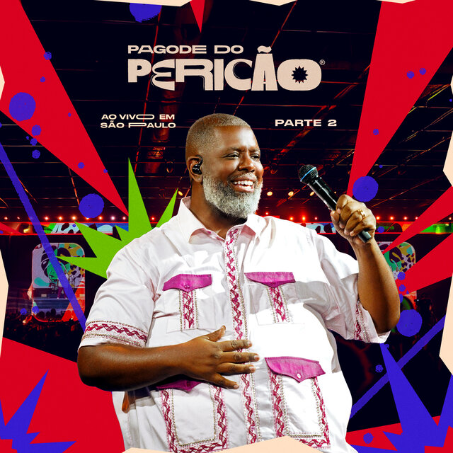 Pagode do Pericão, Pt. 2 (Ao Vivo Em São Paulo)