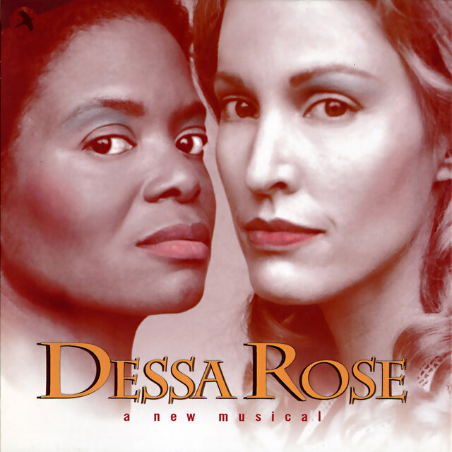 Dessa Rose (Original Cast Recording  The Lincoln Centre Theater production)