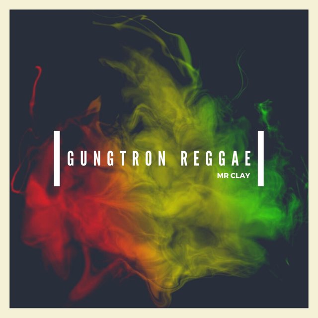 Gungtron Reggae