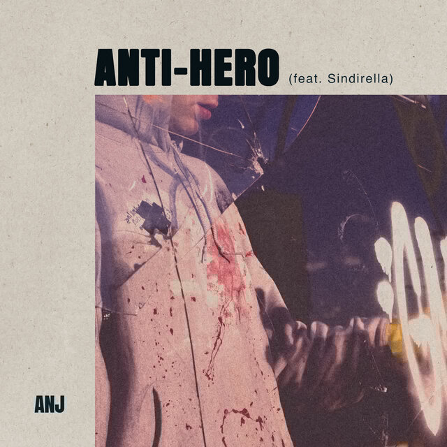 Anti-Hero (feat. Sindirella)