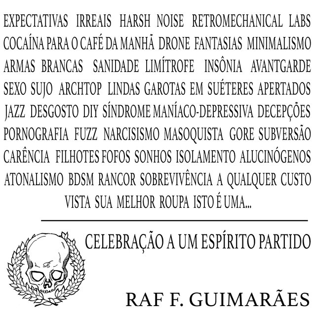 Celebração a um Espírito Partido