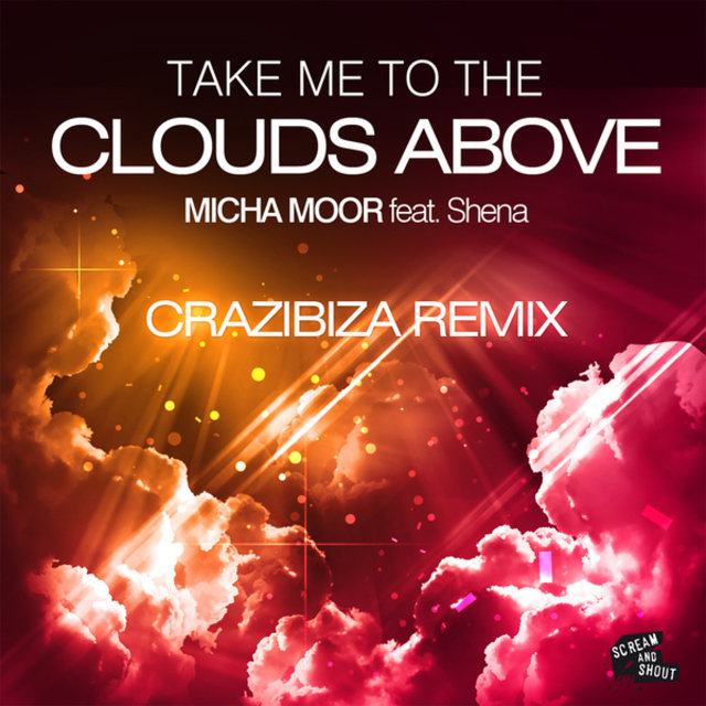 Take Me to the Clouds Above Remix