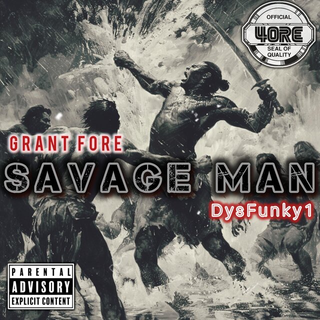 Savage Man (feat. DysFunky1)