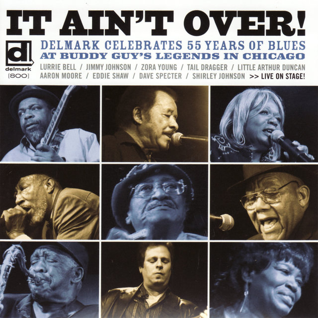 Cover art for album It Ain't Over - Delmark Celebrates 55 Years of Blues by Various Artists