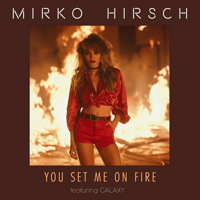 You Set Me on Fire