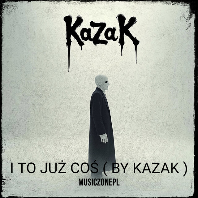 I to Już Coś (Kazak)