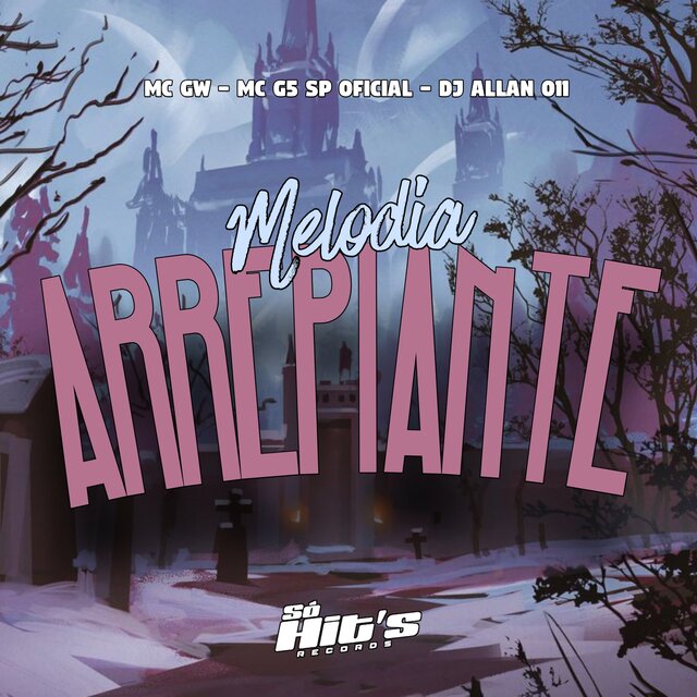 Melodia Arrepiante