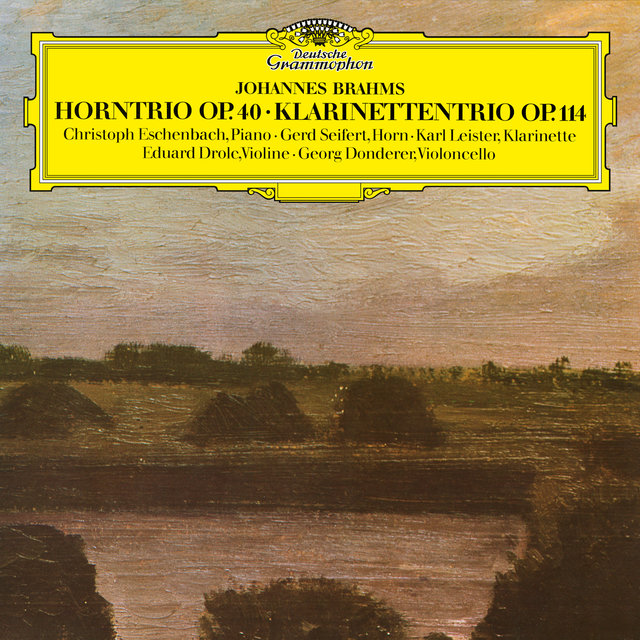 Brahms: Horntrio; Klarinettentrio
