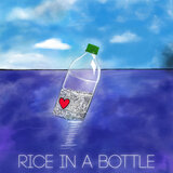 Rice In a Bottle