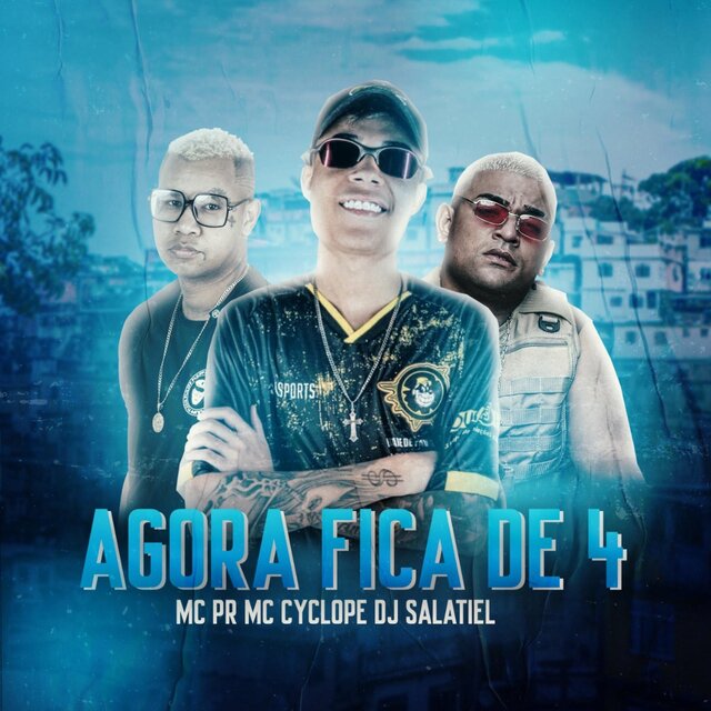 Agora Fica De 4 (feat. Mc Cyclope & Mc PR)