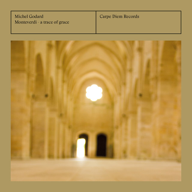 Cover art for album Monteverdi - A Trace of Grace by Michel Godard